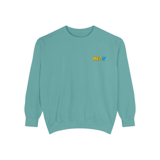 Hung Up - "Pineapple Juice" Sweatshirt