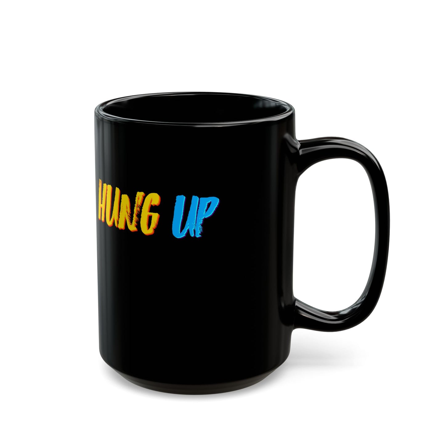 Hung Up - "Pineapple Juice" Mug