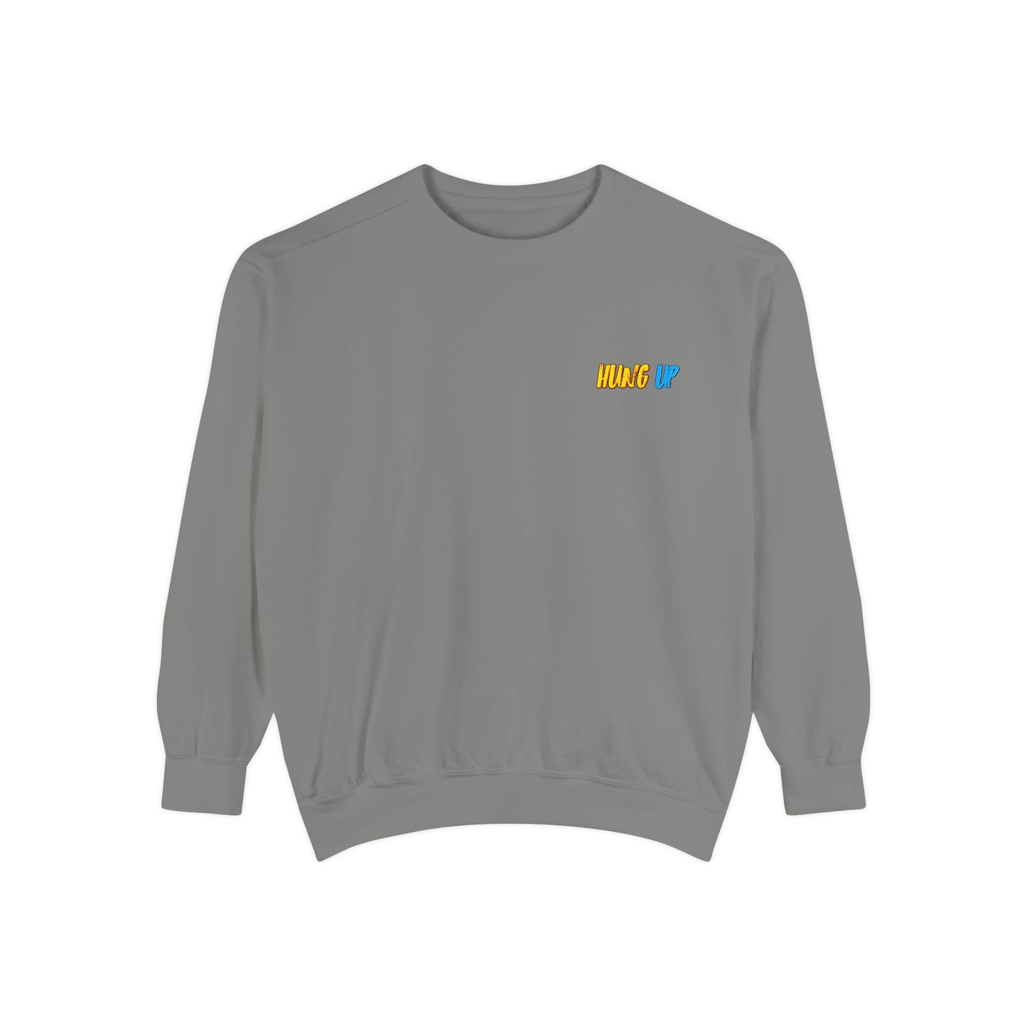 Hung Up - "Pineapple Juice" Sweatshirt