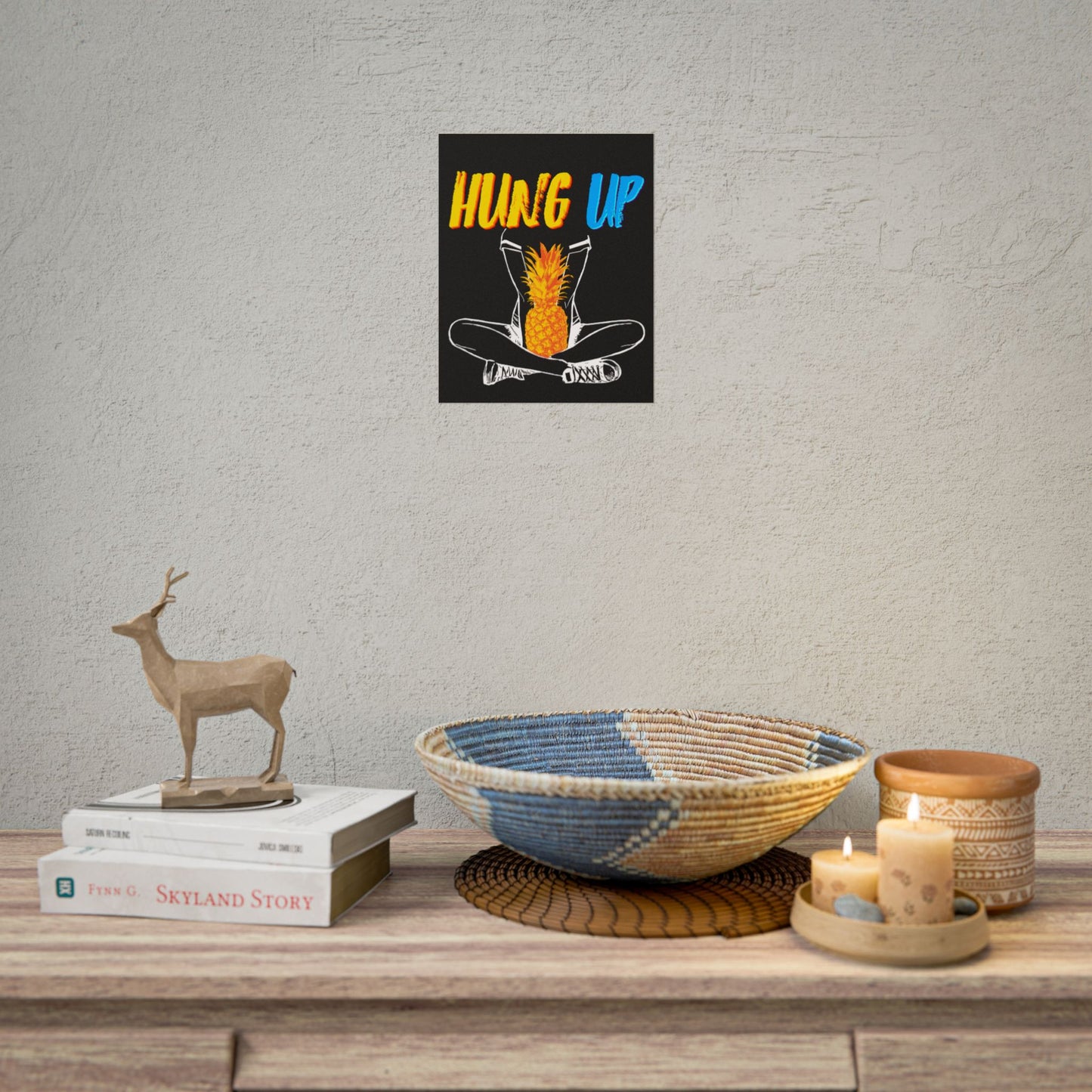 Hung Up - "Pineapple Juice" - Poster Print