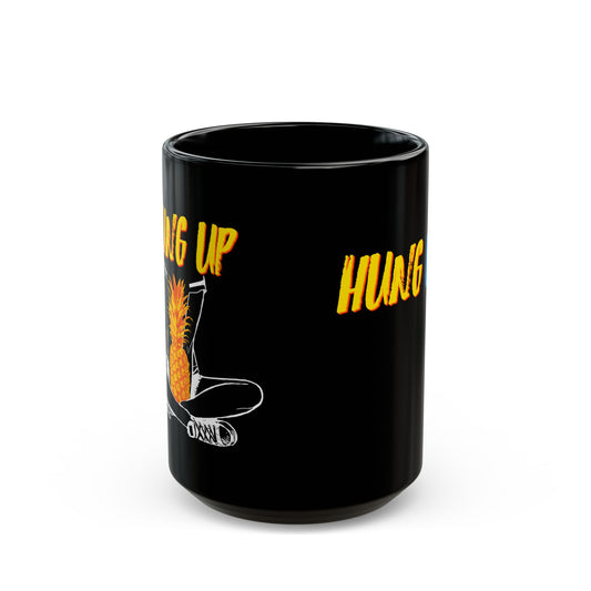 Hung Up - "Pineapple Juice" Mug