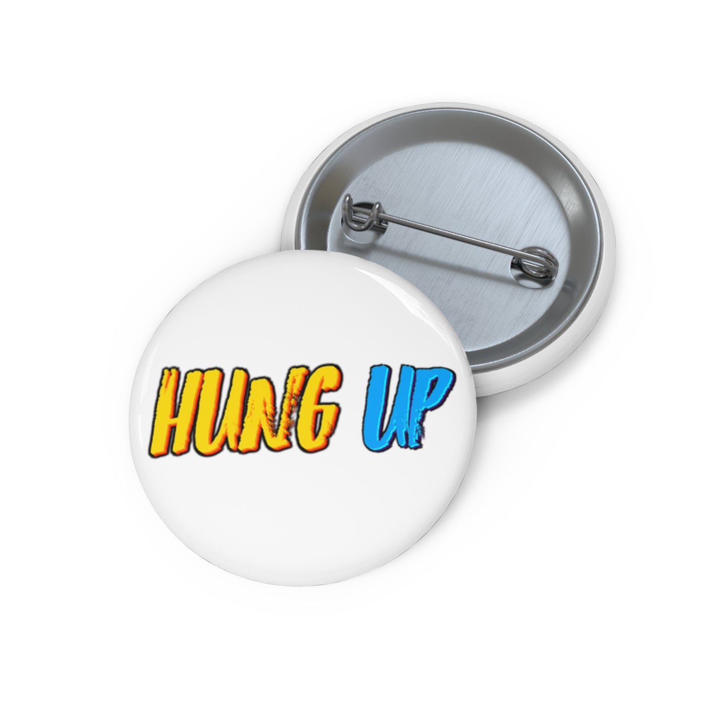 Hung Up - Classic Pin Button