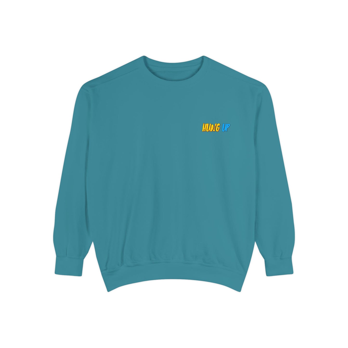 Hung Up - "Pineapple Juice" Sweatshirt