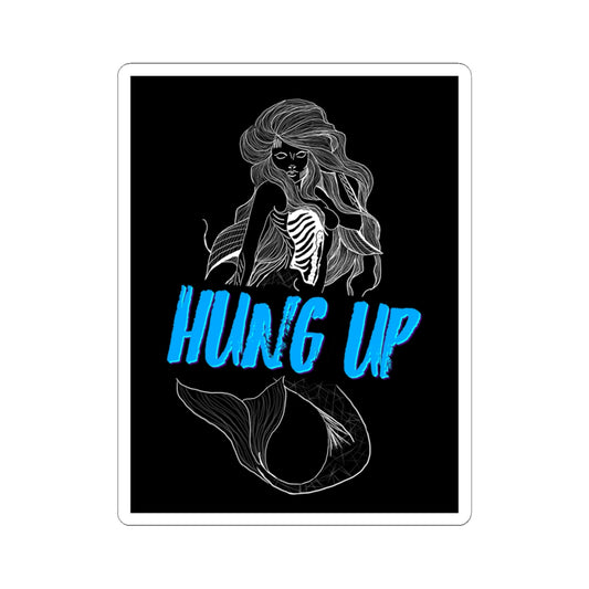 Hung Up - Kiss-Cut Siren Edition Sticker