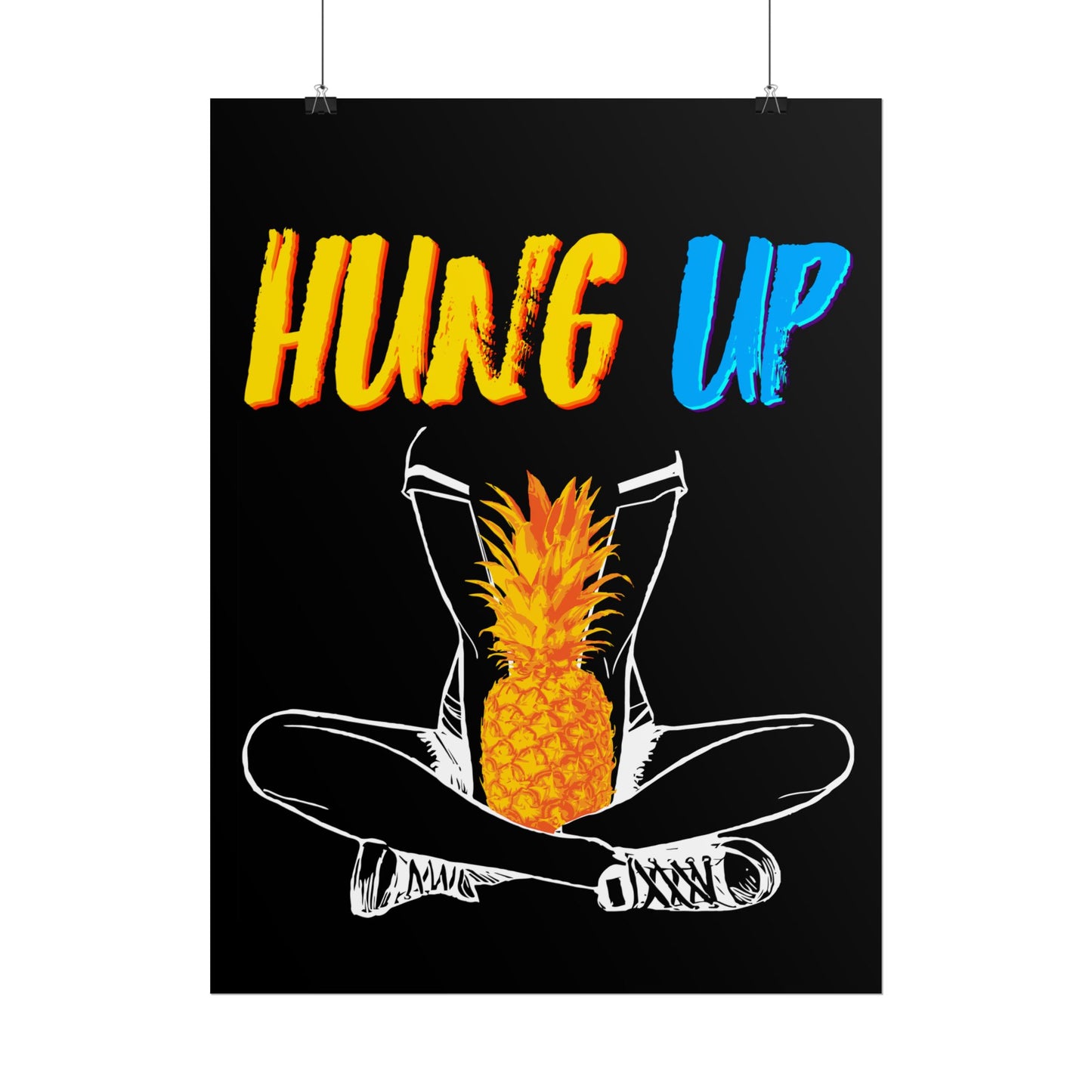 Hung Up - "Pineapple Juice" - Poster Print
