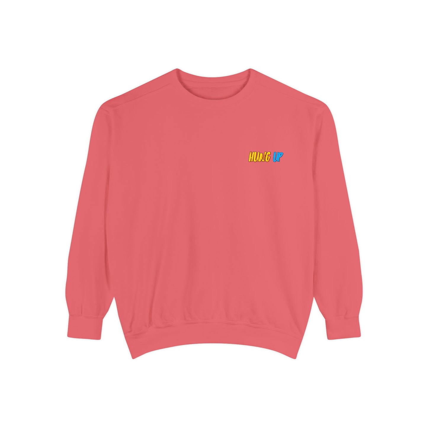 Hung Up - "Pineapple Juice" Sweatshirt