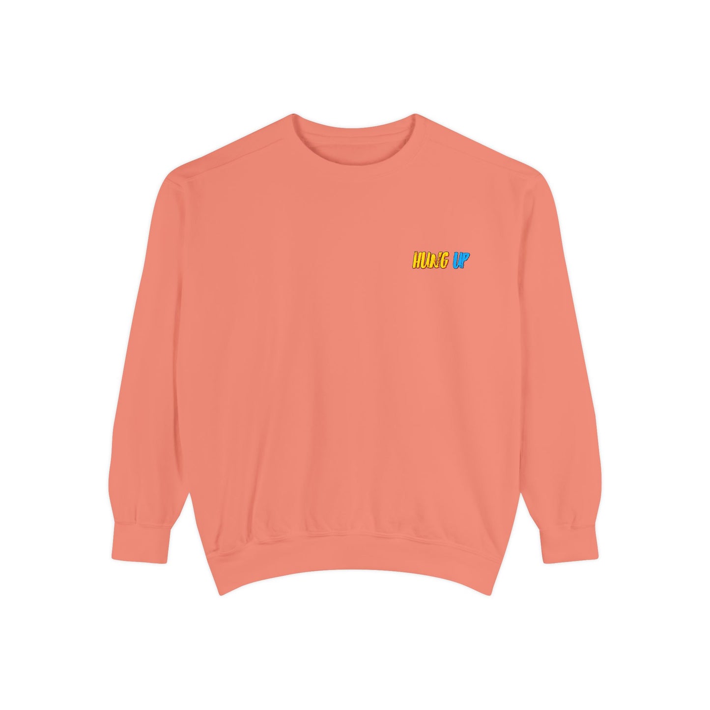 Hung Up - "Pineapple Juice" Sweatshirt