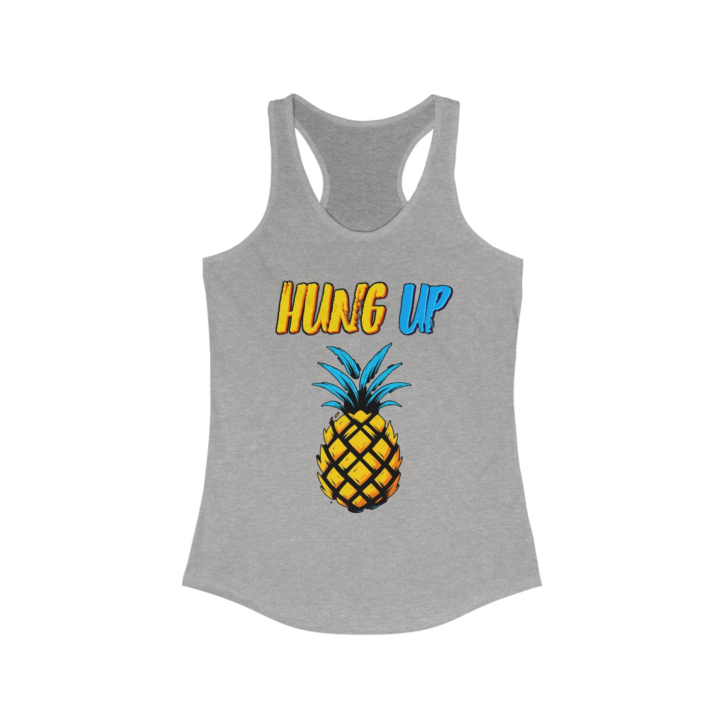Hung Up - Neon Pineapple Tank – Racerback