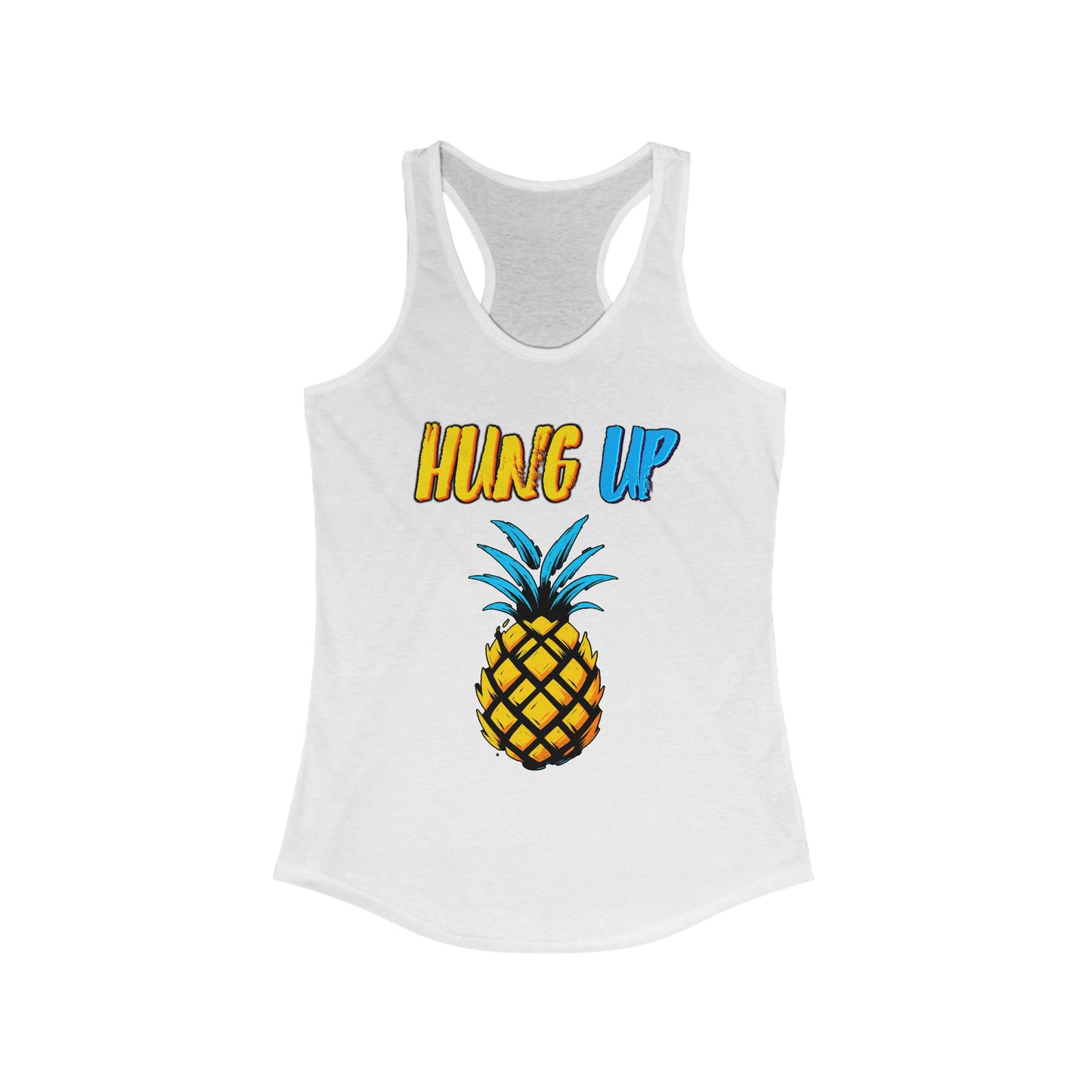 Hung Up - Neon Pineapple Tank – Racerback