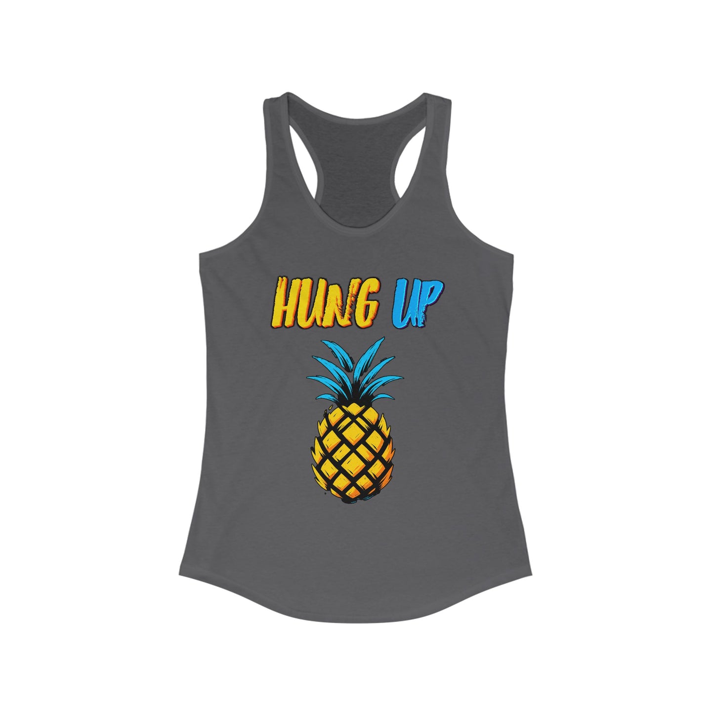 Hung Up - Neon Pineapple Tank – Racerback