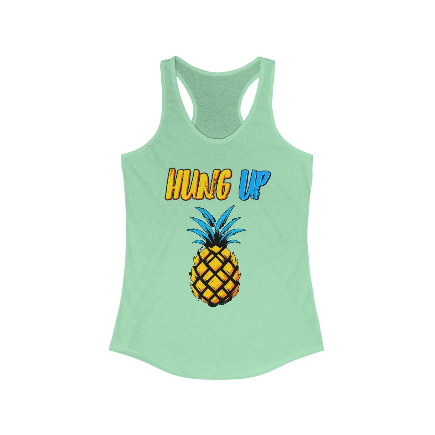 Hung Up - Neon Pineapple Tank – Racerback