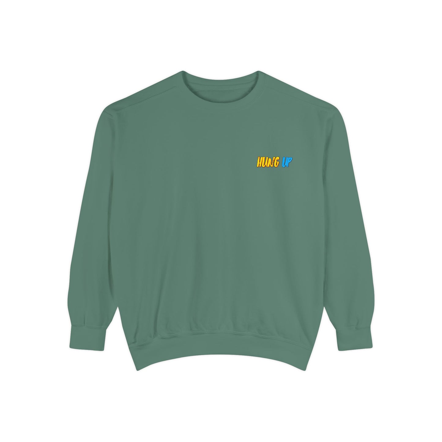 Hung Up - "Pineapple Juice" Sweatshirt