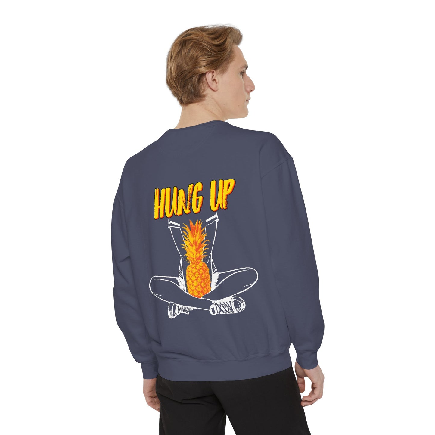 Hung Up - "Pineapple Juice" Sweatshirt
